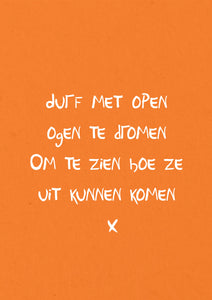 Quote Dromen met ogen open | Joeff