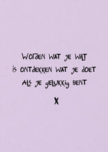 Afbeelding in Gallery-weergave laden, Quote Worden wat je wilt | Joeff
